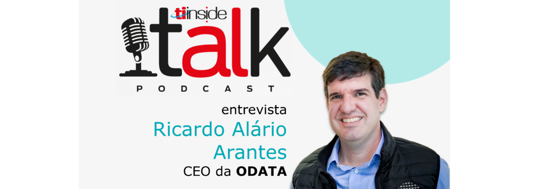 TI INSIDE TALK entrevista Ricardo Alário Arantes